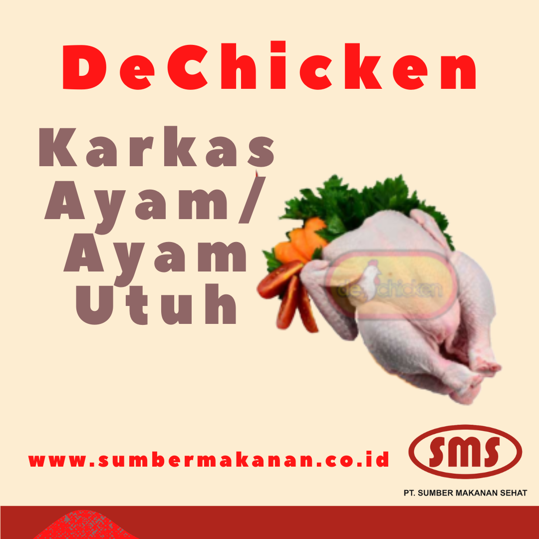 Karkas Ayam/ Ayam Utuh DeChicken