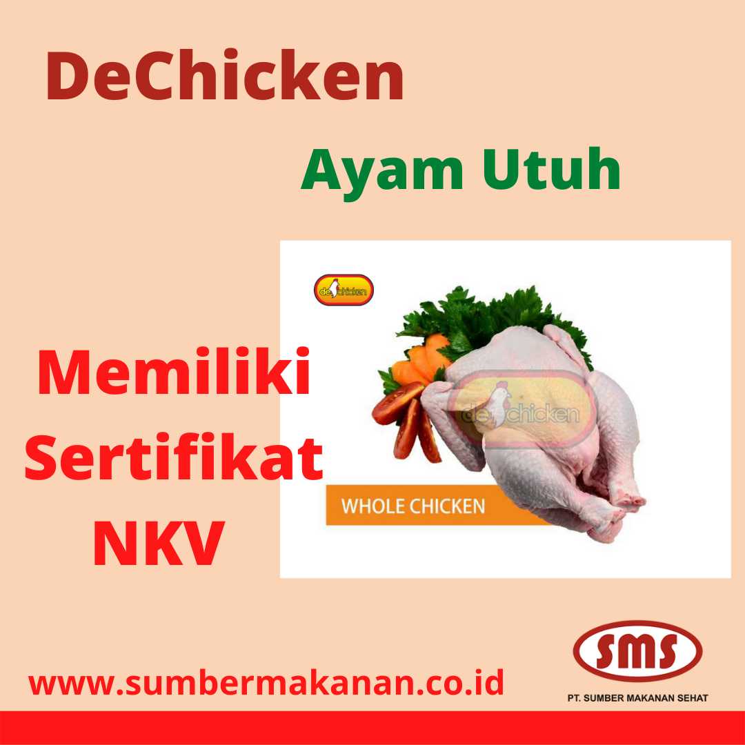 Ayam Utuh DeChicken Memiliki Sertifikat NKV